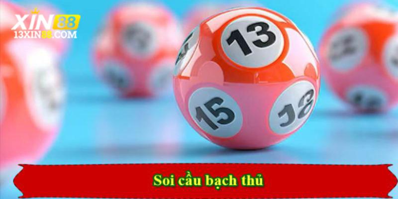 Cách soi cầu bạch thủ lô siêu chuẩn của cao thủ