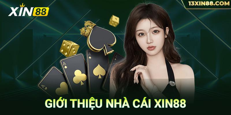 Giới thiệu nhà cái xin88