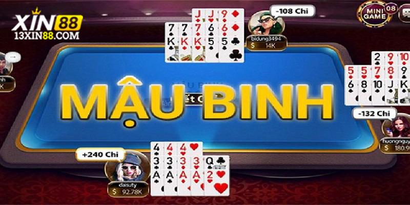 Khái quát về mậu binh online tại XIN88