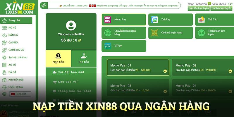 Cách giao dịch nhanh thông qua chuyển khoản ngân hàng tại Xin88