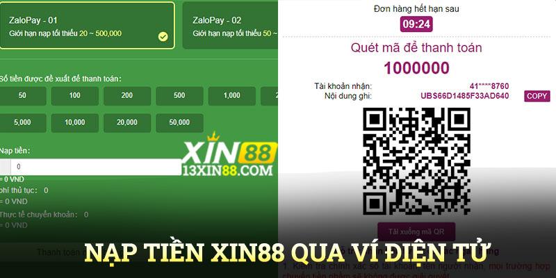 Gửi tiền vào tài khoản Xin88 cực kỳ dễ dàng thông qua ví điện tử