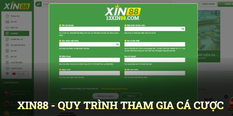 Quy trình tham gia cá cược tại nhà cái XIN88