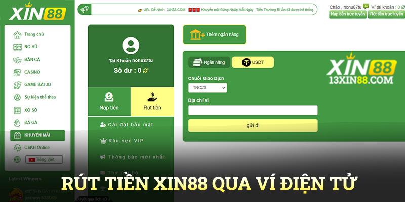 Quy trình rút tiền về ví tiền điện tử tại nhà cái Xin88